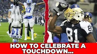 HOW TO CELEBRATE A TOUCHDOWN