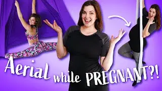 Trying Aerial Silks While Pregnant?!