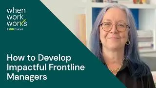 How to Effectively Develop Frontline Managers: Essential Skills and Strategies