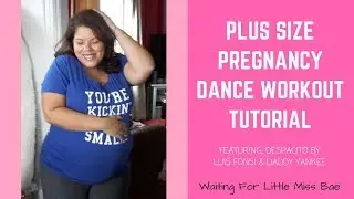 9 Months Pregnant Plus Size Dance Workout Video - Pregnancy Vlog Week 35