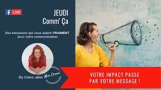 L&rsquo;impact commence dans le message (pas par l&rsquo;audience)