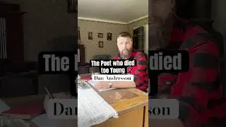 The poet who died too young  - Dan Andersson