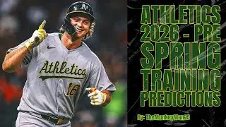 2026 Athletics -  Pre Spring Training predictions and roster breakdown