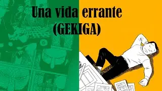 Recomendaci&oacute;n de Una vida errante (GEKIGA)