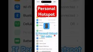 &iexcl;OS 18 | Fix To Enable personal Hotspot on this account, contact carrier #ios 18 #iphone16 #iphone