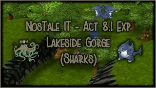 NosTale IT - Act 8.1 EXP: Lakeside Gorge (Sharks) - Red+15 +100