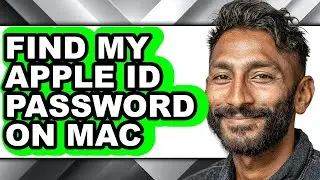 How to Find My Apple Id Password on Mac - Easy Guide