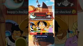 Buggy's background reveal everyone was shocked 😲#onepiece#shorts