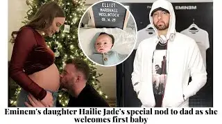 Eminem's daughter Hailie Jade's special nod to dad as she welcomes first baby
