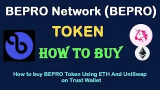 How to Buy BEPRO Network (BEPRO) Token Using ETH and UniSwap On Trust Wallet