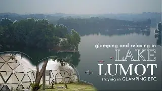 Glamping in LAKE LUMOT, CAVINTI, LAGUNA // staying at Glamping Etc.│ travels 011