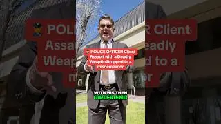 👮&zwj;♂️Police Assault with a Deadly WeapOn and Dropped to a misdemeanor FULL VIDEO ON CHANNEL