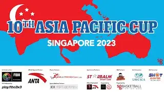 10th Asia Pacific Cup 3X3 Live at Shot Zone (Chai Chee) Day 1 Alternate Cam