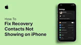 How to Fix Recovery Contacts Not Showing on iPhone