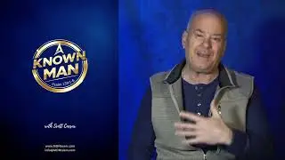 Why Every Man Wants To Be Known