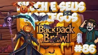Enoch e seus Morcegos! #86 - Backpack Brawl