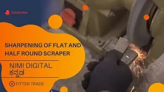 SHARPENING OF FLAT AND HALF ROUND SCRAPER   | NIMI | DIGITAL | KANNADA |