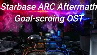 Rocket League Starbase ARC Aftermath Goal-scoring OST
