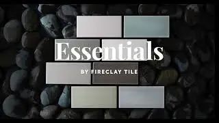 Essentials by Fireclay Tile