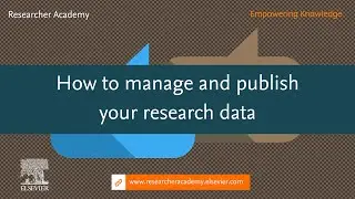 How to manage and publish your research data