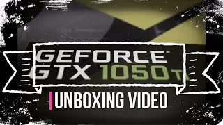 Zotac GeForce GTX 1050 Ti OC Edition Unboxing [4GB PCI Express Graphics Card Unboxing]