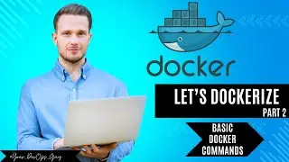 Demystifying Docker: Part 2- Basic Docker commands