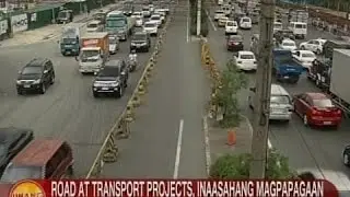 UB: Road at transport projects, inaasahang magpapagaan ng daloy ng trapiko kapag natapos
