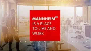 Mannheim My Future &ndash; Imageteaser (EN)