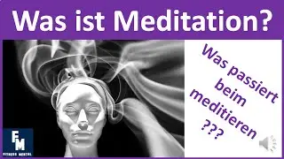 Was ist Meditation