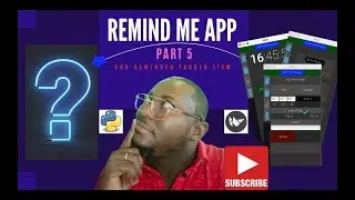 RemindMeApp from design to implementation | Kivy Project Part 5 | Add Reminder Item