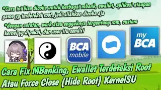 Cara Fix Mbanking, Ewallet dll Force Close Terdeteksi Root Dengan KernelSU - Redmi 4A AxionOS A16