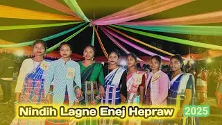 NINDIH LAGNE ENEJ HEPRAW//2025//New Santali Video@NANDINI-b2i 