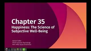 Chapter 35 - Happiness: The Science of Subjective Well-Being