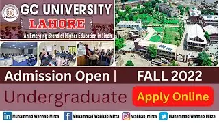 Government College University Lahore Admission 2022 | GCU Lahore Undergraduate 2022 | FALL 2022