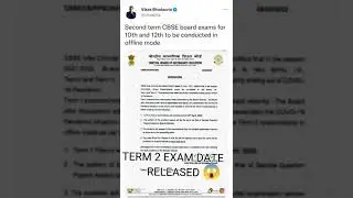 CBSE TERM 2 EXAM DATE RELEASED 😱 | CBSE TERM 2 EXAM #cbse #cbsenewstoday #term2