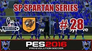 PES 2016 MASTER LEAGUE - SP SPARTANS SERIES # 28 - Premier Lge Highlights