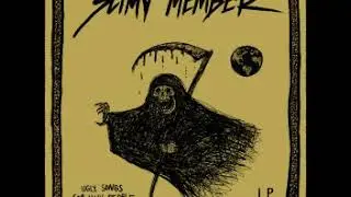 Slimy Member - Nightmare World