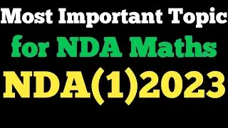 How To Prepare NDA Maths Important Topic | Most Important Topic For NDA Maths 2023 | NDA Maths 2023