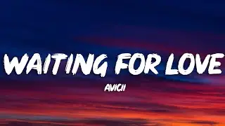 Avicii - Waiting For Love (Lyrics)