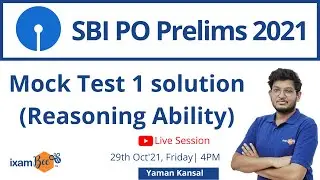 SBI PO Prelims 2021 |  Mock Test 1 solution Discussion | Reasoning Ability | By Yaman Kansal