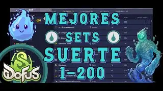 [DOFUS UNITY] MEJORES SET DE SUERTE 1-200 l DOFUS 3.0