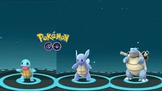 Squirtle, Wartortle, Blastoise Evolution - Pok&eacute;mon GO