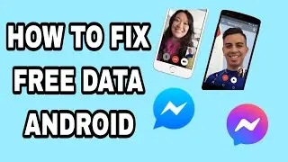 How To Fix Free Data Android On Facebook Messenger App