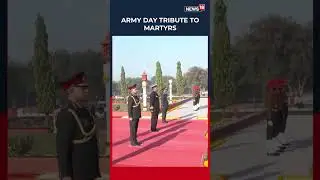 Upendra Dwivedi & Anil Chauhan Pay Homage To Fallen Soldiers During The 78th Army Day Parade | N18S