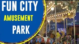 FUN CITY CENTAURUS MALL GREAT INDOOR AMUSEMENT PARK