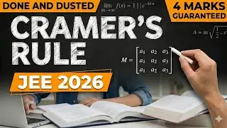 Master Cramer&rsquo;s Rule in 10 Minutes! 🔥 | Guaranteed 4 Marks in JEE Main
