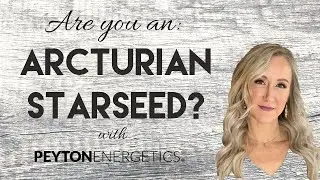 Are you an Arcturian starseed?