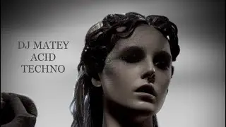 Underground Acid Techno 145 bpm - DJ MATEY