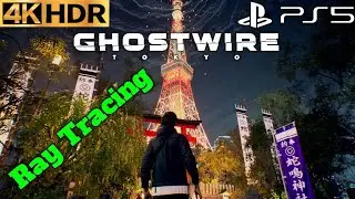 Ghostwire Tokyo PS5 Quality Mode + Ray Tracing Gameplay Walkthrough Full Game No Commentary (4K HDR)