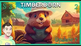 Settling With Farms & Forestry in Timberborn Update 7 Experimental | S3 Episode 2